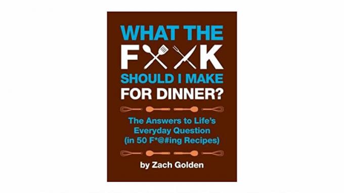 Kniha Čo F @# by som mal urobiť na večeru